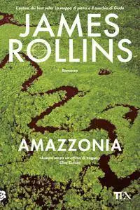 James Rollins - Amazzonia
