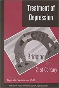 Treatment of Depression: Bridging the 21st Century (Paper from 89th Annual Meeting)