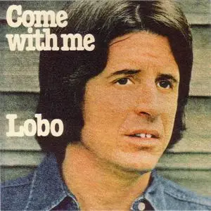 Lobo - Come With Me (1976)
