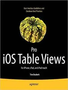 Pro iOS Table Views: for iPhone, iPad, and iPod touch [Repost]