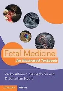 Fetal Medicine: An Illustrated Textbook