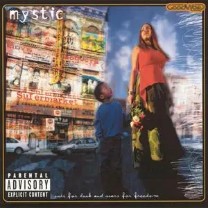 Mystic - Cuts For Luck And Scars For Freedom (2001) {Good Vibe Recordings}