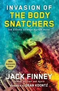 «Invasion of the Body Snatchers» by Jack Finney