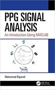 PPG Signal Analysis: An Introduction Using MATLAB®