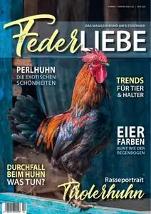 Federliebe Das Magazin rund um's Federvieh – September 2021