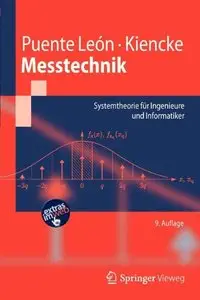 Messtechnik: Systemtheorie für Ingenieure und Informatiker, Auflage: 9 (repost)