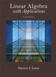 Linear Algebra with Applications, 9th Edition
