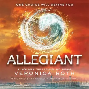Allegiant: Divergent Trilogy, Book 3 (Audiobook)