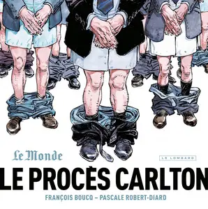Le procès Carlton - One shot