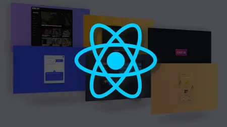 React JS: Build 6 Real-World React Apps From Scratch