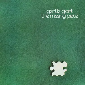 Gentle Giant - The Missing Piece (1977/2024) [BD-Audio Rip 24/48-96 | Stereo | Multichannel]
