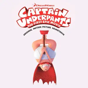 VA - Captain Underpants: The First Epic Movie - Soundtrack (2017) [Official Digital Download]