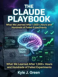 The Claude AI Playbook: What We Learned After 1,000+ Hours and Hundreds of Failed Experiments