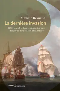 La dernière invasion - Maxime Reynaud