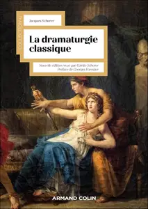 Jacques Scherer, "La dramaturgie classique"