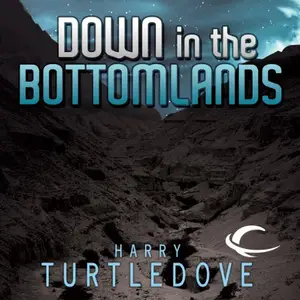 Down in the Bottomlands