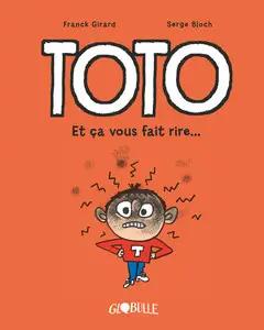 Toto - Tome 1 - Et Ça Vous Fait Rire