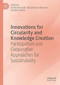 Innovations for Circularity and Knowledge Creation: Participation and Cooperative Approaches for Sustainability