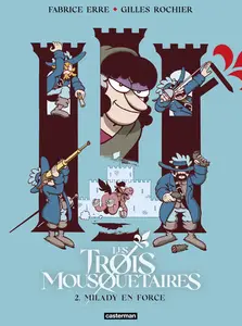 Les Trois Mousquetaires - Tome 2 - Milady En Force