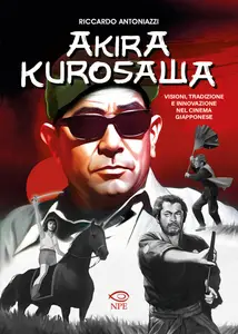 Riccardo Antoniazzi - Akira Kurosawa