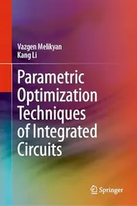 Parametric Optimization Techniques of Integrated Circuits