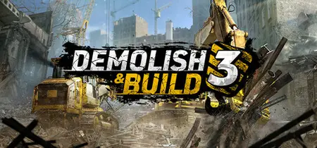 Demolish And Build 3 (2024)