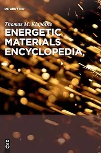 Energetic Materials Encyclopedia