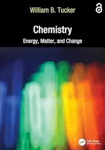 Chemistry: Energy, Matter, and Change