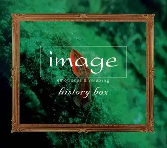 V.A. - Image: Emotional & Relaxing (2000-2007) [6CD Box Set] (2008)