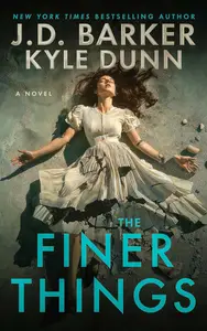 The Finer Things: A Novel
