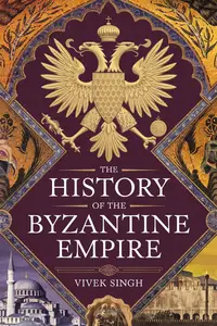 The History of the Byzantine Empire