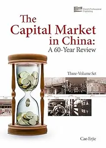 Capital Market In China: A 60-Year Review