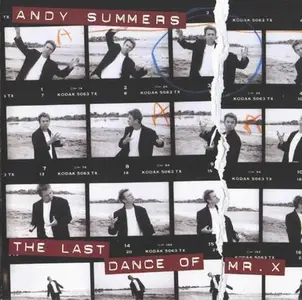 Andy Summers - The Last Dance Of Mr.X (1997)