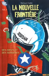 La Nouvelle Frontière - Tome 1 - Des Dieux Et Des Monstres