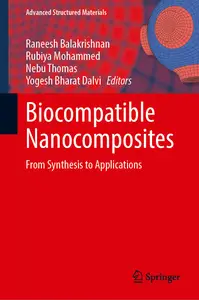 Biocompatible Nanocomposites: From Synthesis to Applications