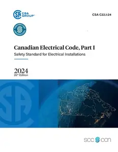 Canadian Electrical Code, Part I: Safety Standard for Electrical Installations, 26th Edition