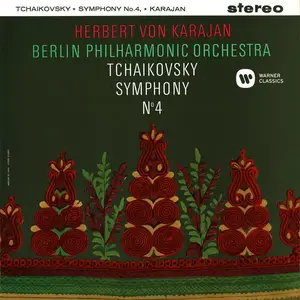 Herbert von Karajan - Tchaikovsky- Symphony No. 4 (2014/2025) [Official Digital Download 24/96]
