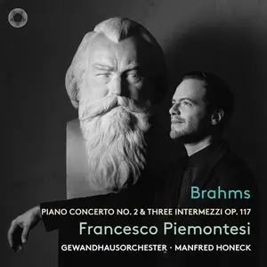 Francesco Piemontesi - Brahms: Piano Concerto No. 2 & Three Intermezzi Op. 117 (Live) (2025)