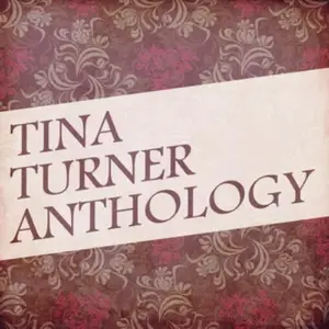 Tina Turner - Tina Turner Anthology (2014)