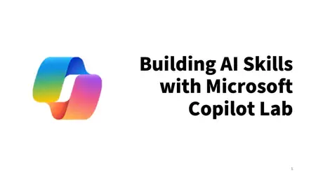 Building AI Skills with Microsoft Copilot Lab