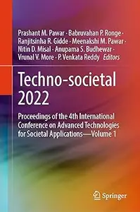 Techno-societal 2022: Proceedings of the 4th International Conference on Advanced Technologies for Societal Applications