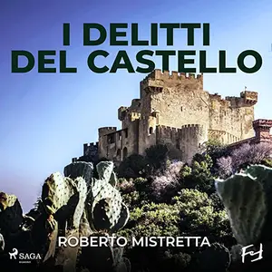 «I delitti del castello? Il maresciallo Bonanno indaga a Villabosco» by Roberto Mistretta