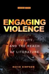 Engaging Violence: Civility and the Reach of Literature