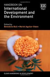 Handbook on International Development and the Environment