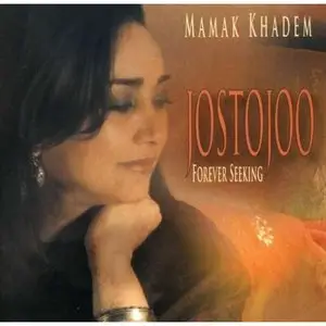 Jostojoo (Forever Seeking) by Mamak Khadem