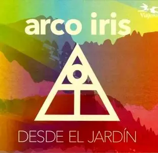 Arco Iris - Desde el Jardin (2012)