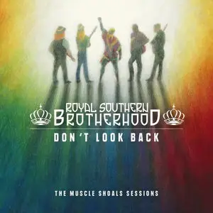 Royal Southern Brotherhood - Don't Look Back: The Muscle Shoals Sessions (2015)