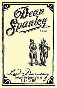 «Dean Spanley: The Novel» by Lord Dunsany