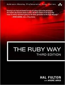 The Ruby Way: Solutions and Techniques in Ruby Programming (Repost)