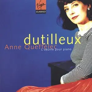 Dutilleux: Piano Works - Anne Queffelec